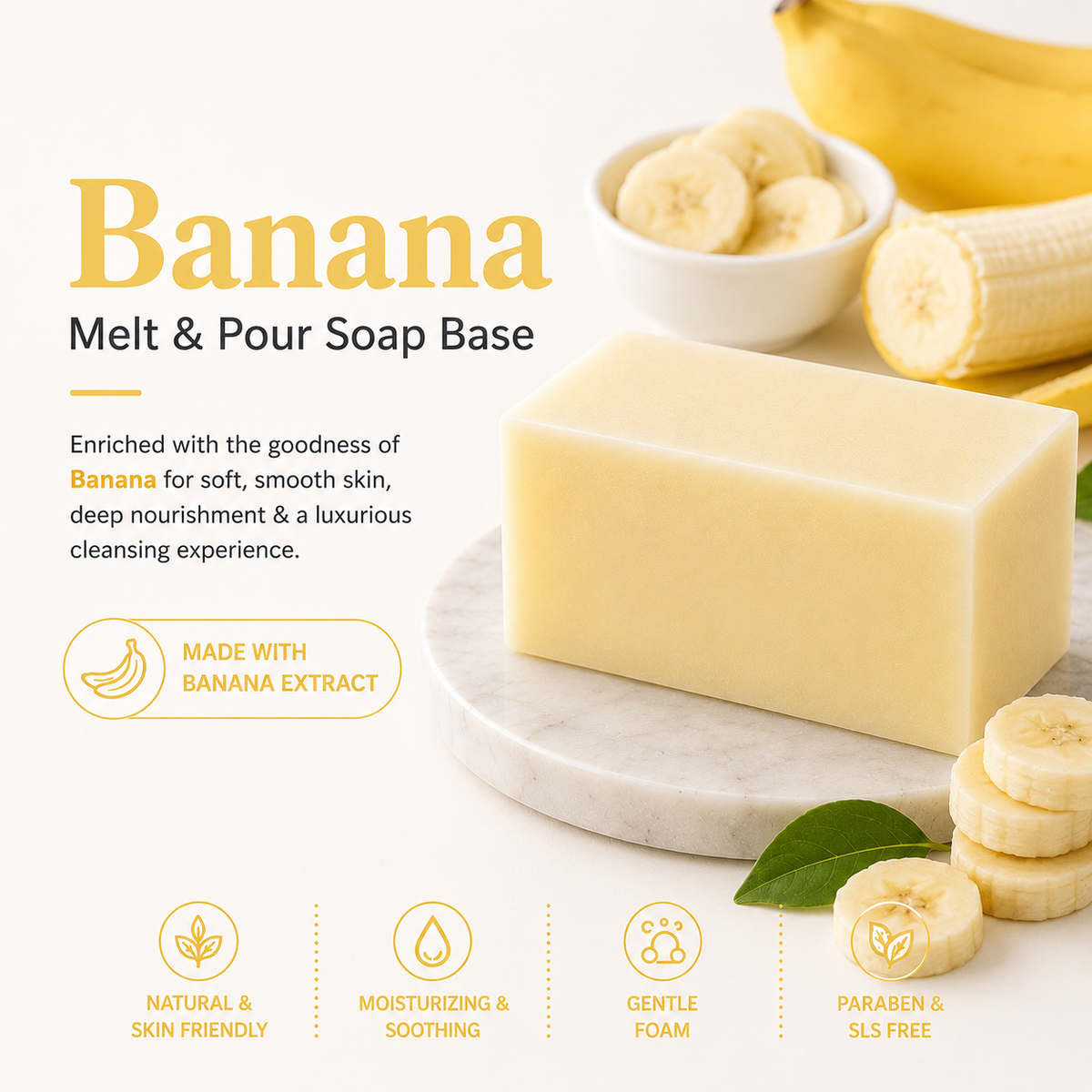 MELT & POUR SOAP BASE  - BANANA