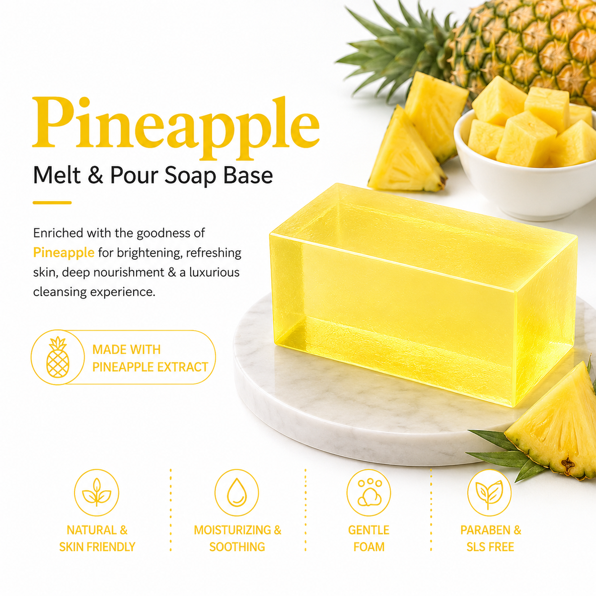 MELT & POUR SOAP BASE  - PINEAPPLE